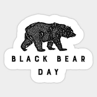 Black Bear Day Sticker